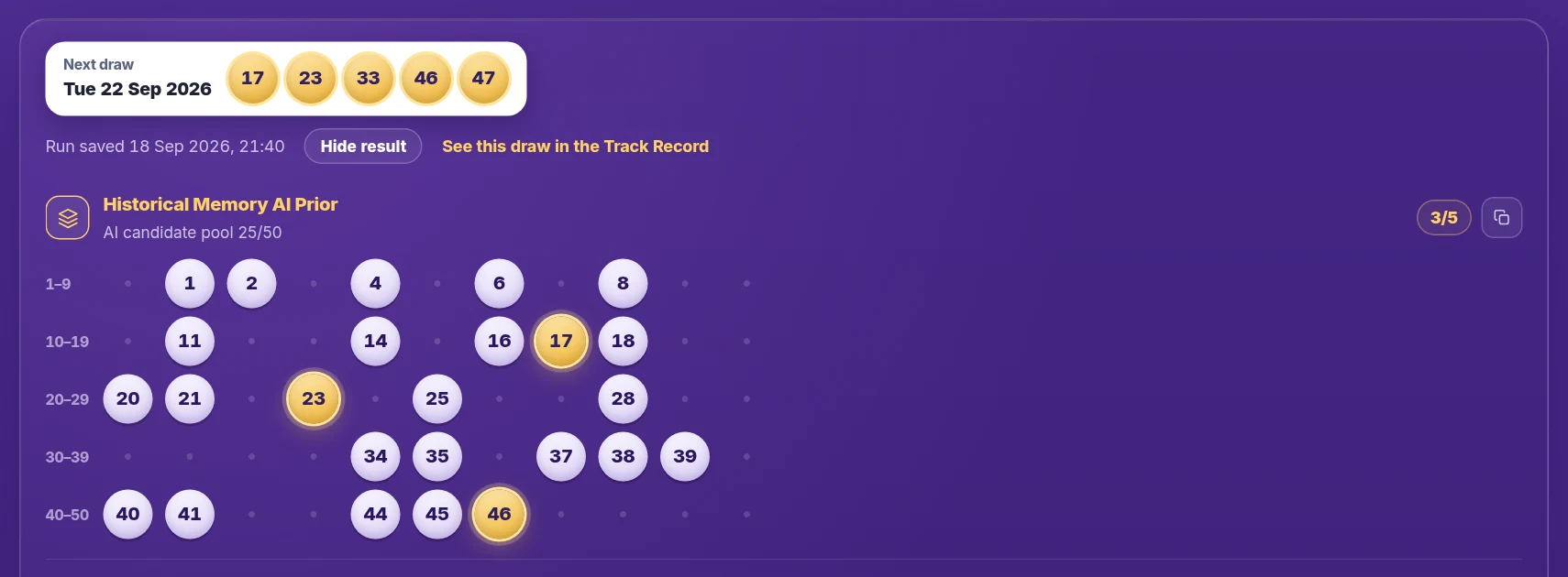 A saved run with the next draw above it and the drawn numbers in yellow