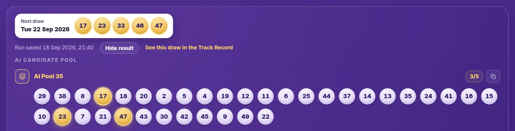 A saved run with the next draw above it and the drawn numbers in yellow