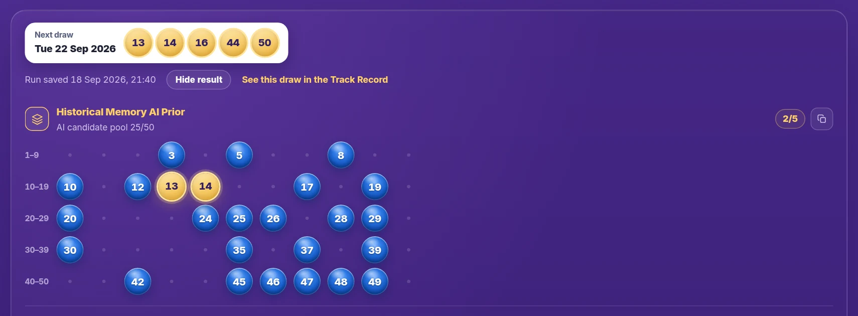 A saved run with the next draw above it and the drawn numbers in yellow