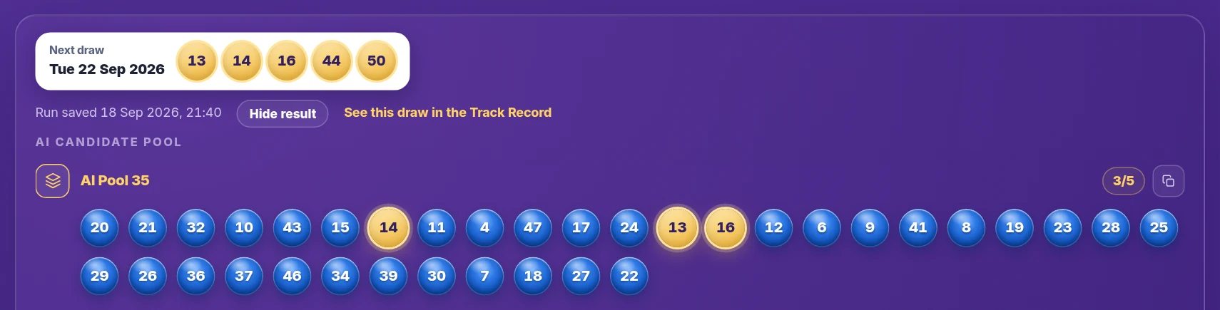 A saved run with the next draw above it and the drawn numbers in yellow